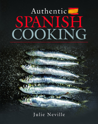 Introducing… Authentic Spanish Cooking by Julie Neville