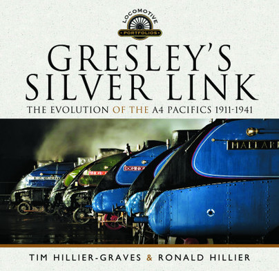 Gresley’s Silver Link by Ronald Hillier and Tim Hillier-Graves