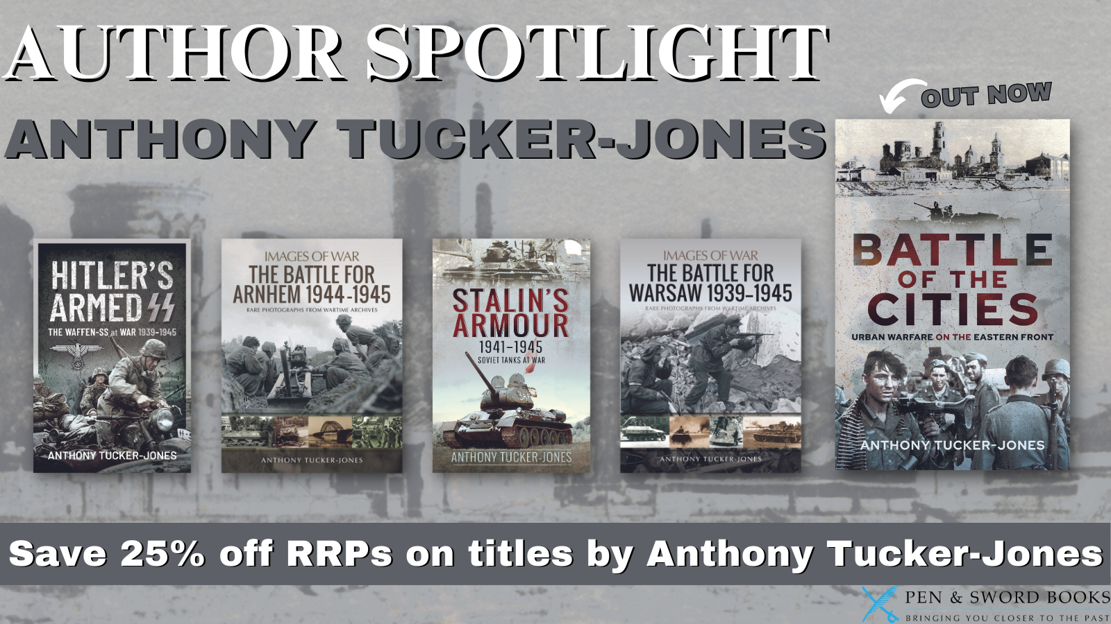 Author Spotlight: Anthony Tucker-Jones