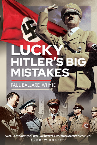 Free extract – Lucky Hitler’s Big Mistakes