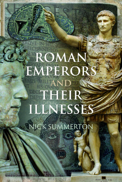 Roman Emperors and Their Illnesses